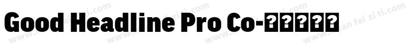 Good Headline Pro Co字体转换